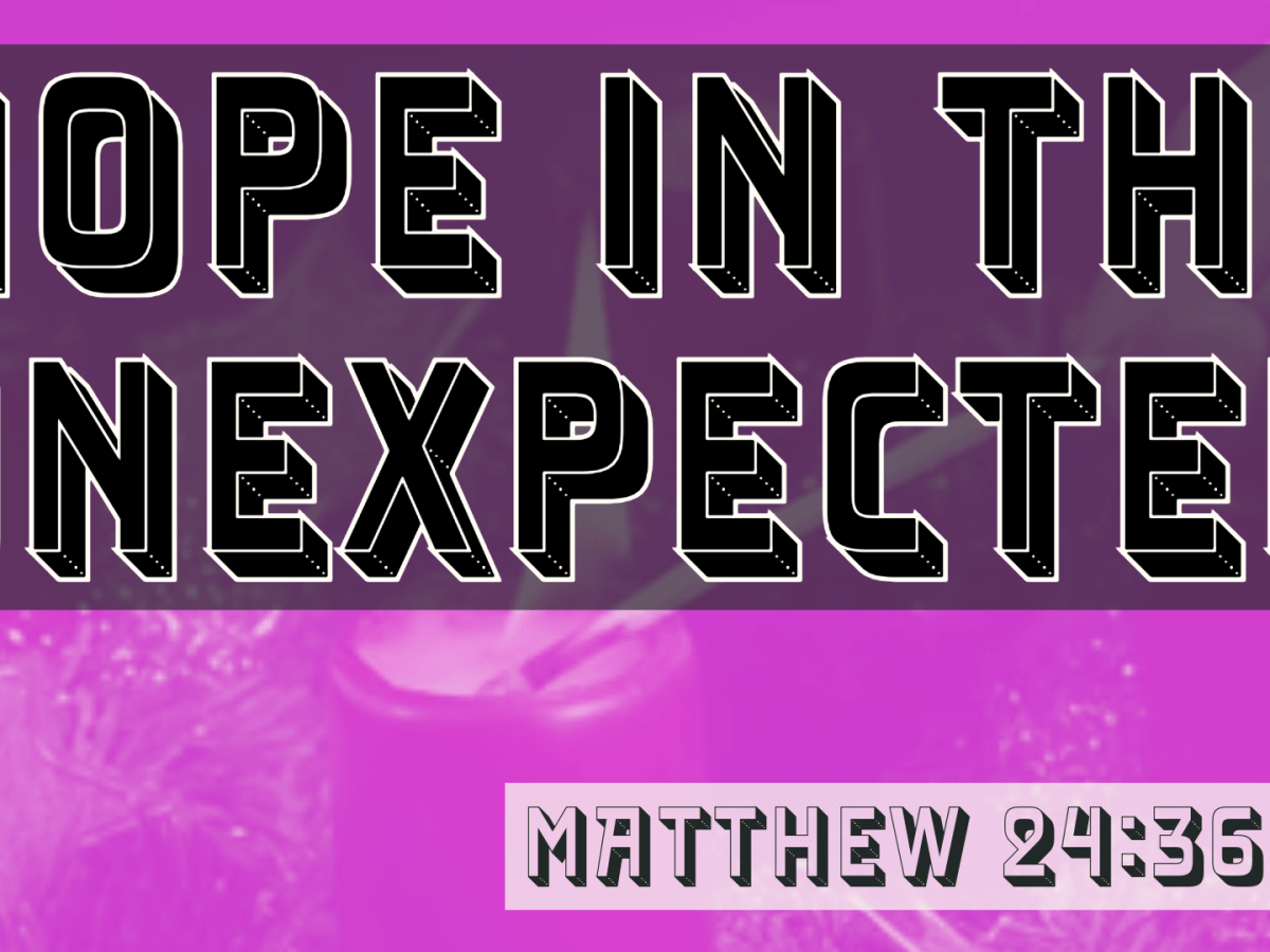 Hope In The&nbsp;Unexpected