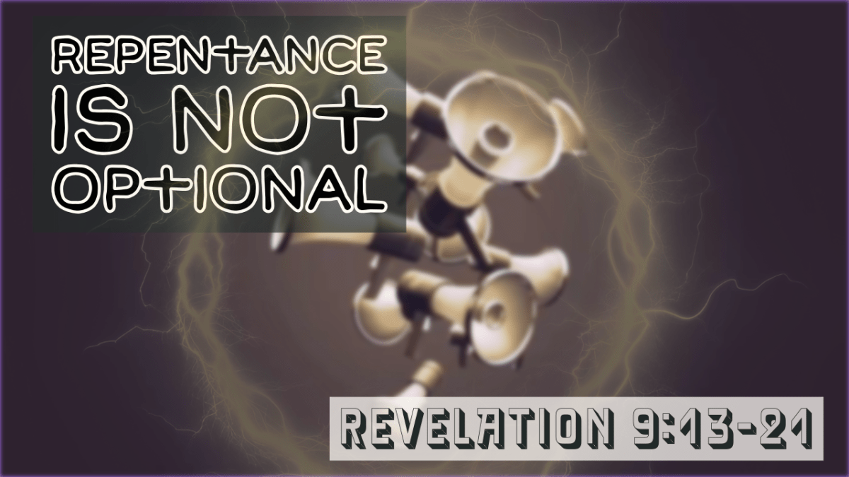 Repentance Is Not&nbsp;Optional