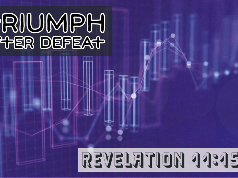 Triumph After Defeat