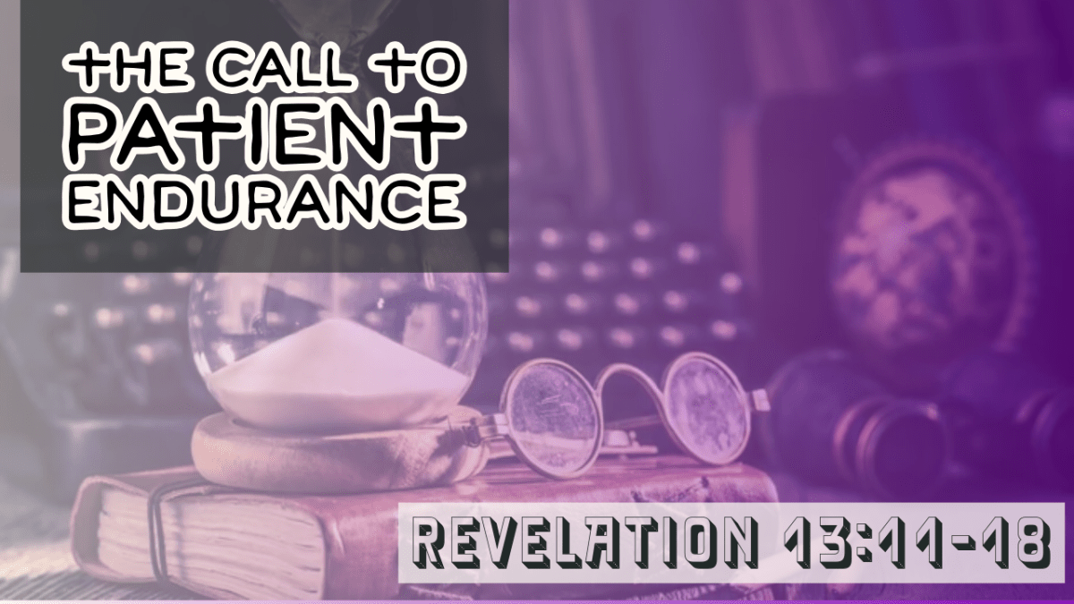 The Call to Patient&nbsp;Endurance