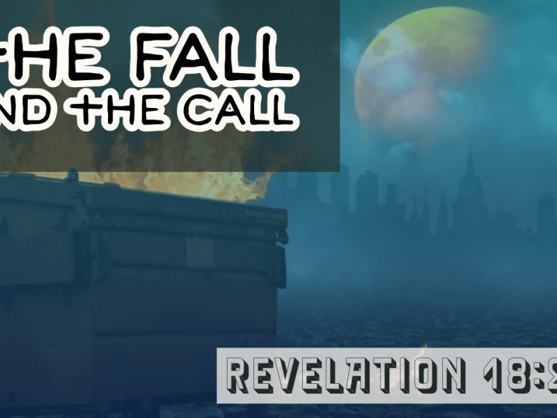 The Fall And The&nbsp;Call