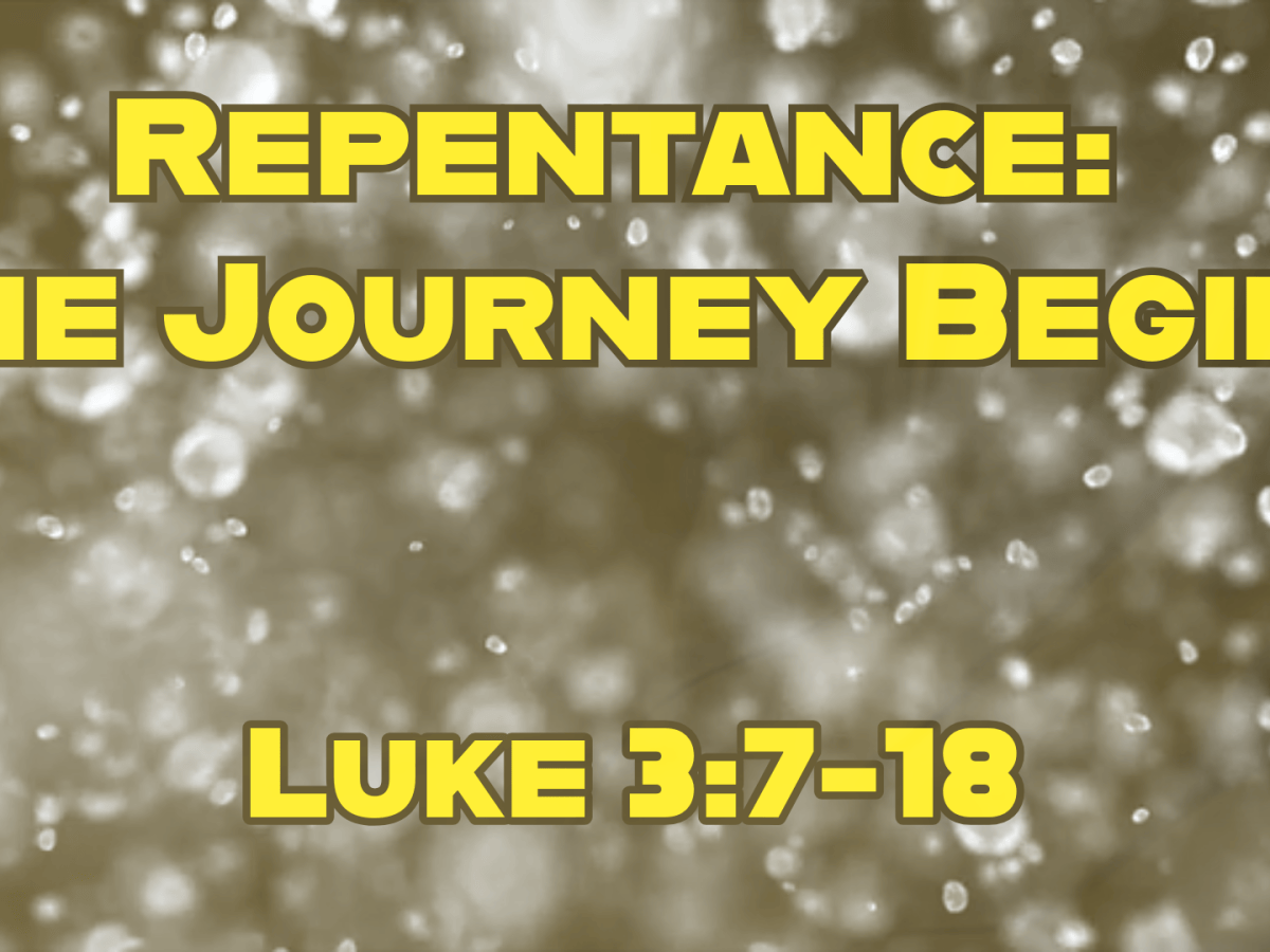 Repentance: The Journey&nbsp;Begins
