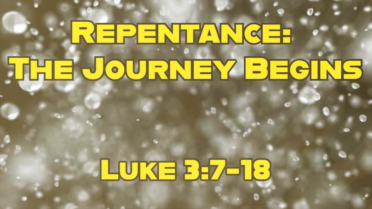Repentance: The Journey&nbsp;Begins
