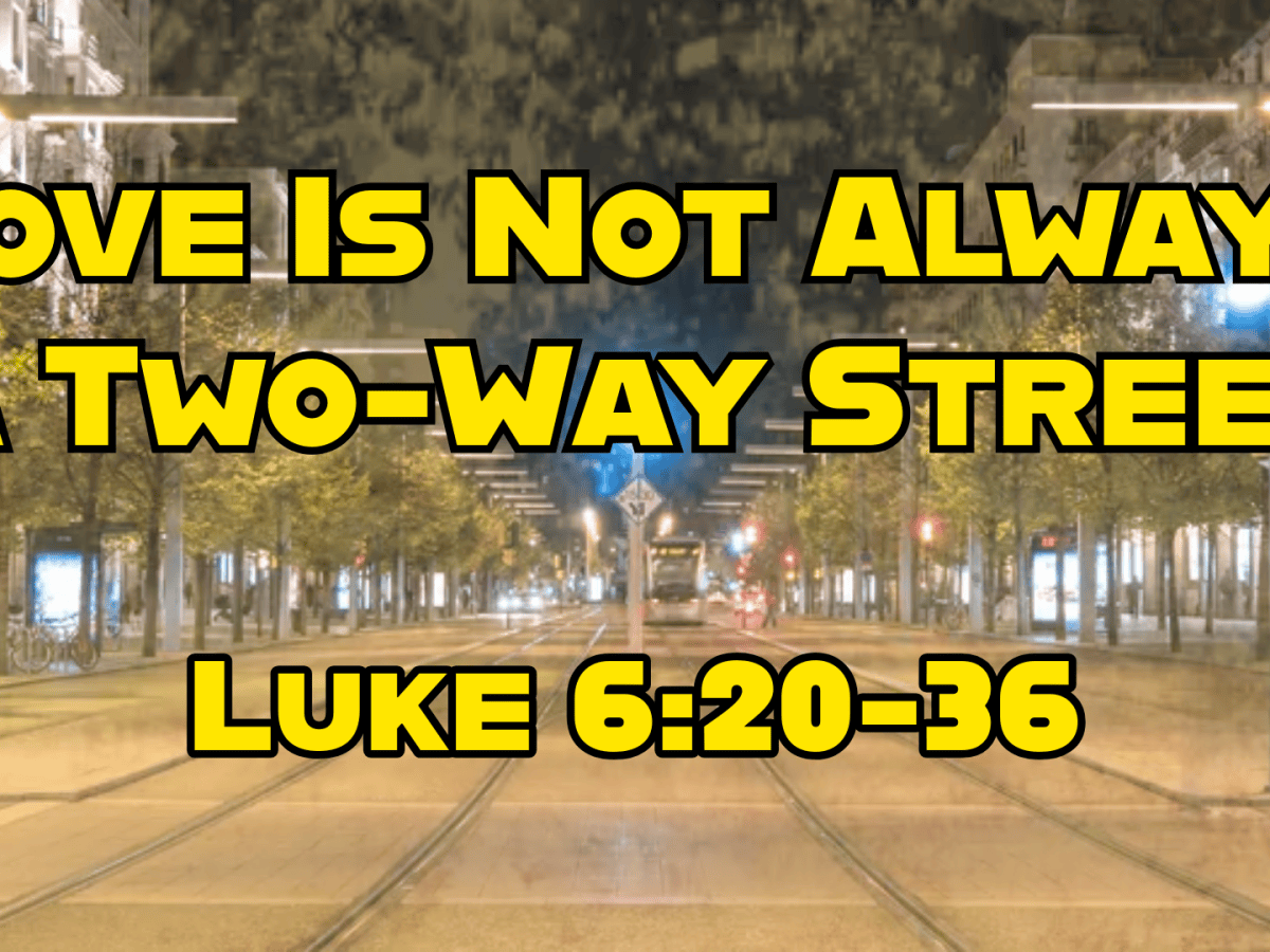 Love Is Not Always A Two-Way&nbsp;Street